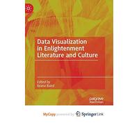 Data Visualization in Enlightenment Literature and Culture