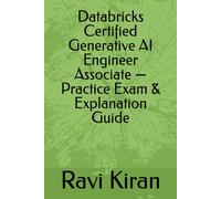 Databricks Certified Generative AI Engineer Associate - Practice Exam & Explanation Guide