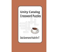 Databricks Data Governance Crossword Puzzle: Over 120 pages of puzzles 600 terms for Data Engineers, Data Stewards, Platform Admins ,Business Stewards ... knowledge & literacy in Databricks Platform.