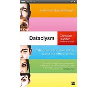 Dataclysm: What our online lives tell us about our offline selves