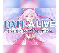 DATE A LIVE: Rio Reincarnation (PC) Steam Key - GLOBAL
