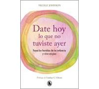Date Hoy Lo Que No Tuviste Ayer