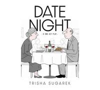 Date Night: One Act Play