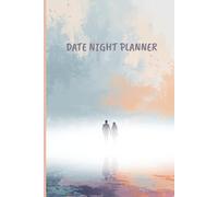 Date Night Planner for Couples: Creative Ideas, Monthly Planning Pages, Budget Tracker & Memory Journal | Perfect Gift for Boyfriend, Girlfriend, Wife, Husband, Anniversary or Wedding