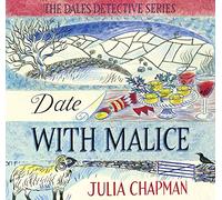 Date with Malice (Dales Detective Series The) [Audio]