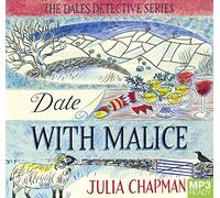 Date with Malice (Dales Detective Series The) [Audio]