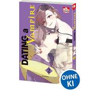 Dating a Vampire 02: Ein verspielt-leidenschaftlicher Romance-Manga über die Liebe am Arbeitsplatz mit einer klugen Manga-Redakteurin und einem charmanten Vampir-Mangaka: 2