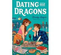 Dating and Dragons (Dungeons and drama, 2)