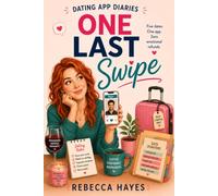 Dating App Diaries: One Last Swipe
