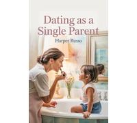 Dating as a Single Parent
