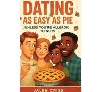 Dating As Easy As Pie...Unless You're Allergic To Nuts