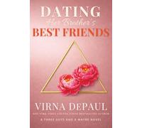 Dating Her Brother’s Best Friends: A Fake Dating Reverse Harem Romance (Three Guys and a Maybe)