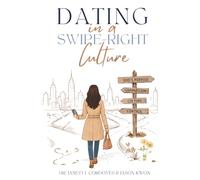Dating in a Swipe-Right Culture: How Centering God Changes Everything