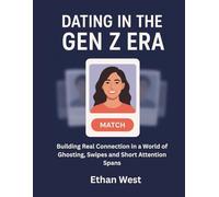 Dating in the Gen-Z Era: Building Real Connection in a World of Ghosting, Swipes and Short Attention Spans