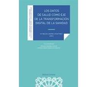 Datos De Salud Como Eje De La Transformacion Digital De La Sanidad
