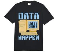 Datos o no sucedió Ingeniería informática Data Mining Comfort Colors Adult Heavyweight T-Shirt