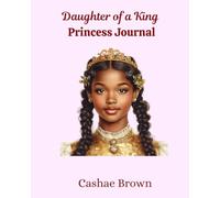 Daughter of a King Princess Journal