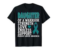 Daughter of a Warrior Support Ovarian Cancer Awareness Women Camiseta