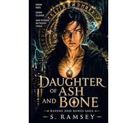 Daughter of Ash and Bone: 1 (Ravens and Runes Saga)