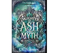 Daughter of Ash and Myth