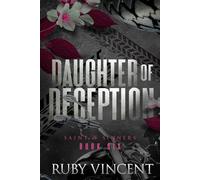 Daughter of Deception: A Dark Reverse Harem Romance (Saint and Sinners)