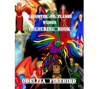 Daughter of Flames Women: Colouring Book