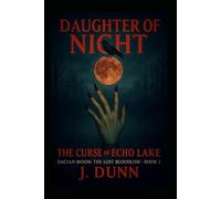 Daughter of Night: The Curse of Echo Lake