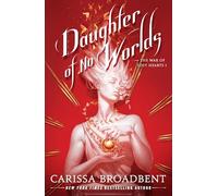 Daughter of No Worlds: 1 (War of Lost Hearts, 1) – Bramble