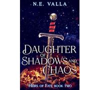 Daughter of Shadows and Chaos (2) (Heirs of Fate)