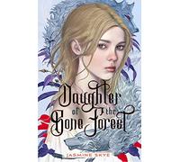 Daughter of the Bone Forest: 1 (Witch Hall Duology)
