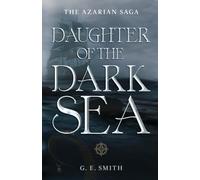 Daughter of the Dark Sea (The Azarian Saga)