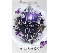 Daughter of the Fae (The Forgotten Lands)