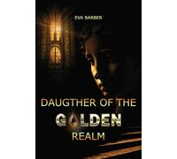 Daughter of the Golden Realm (Dark World)