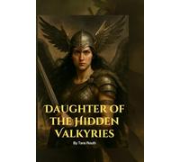 Daughter of the Hidden Valkyries