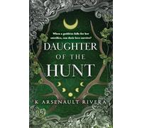 Daughter of the Hunt: 2 (Oath of Fire, 2)