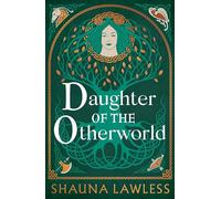 Daughter of the Otherworld: 1 (Gael Song: Era II)