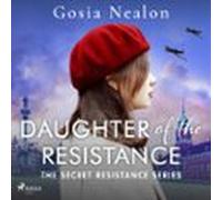 Daughter Of The Resistance (audiolibro)