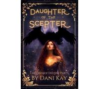 Daughter of the Scepter: 1 (Children of Destiny)