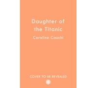 Daughter Of The Titanic (ebook)