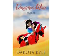Daughter of the Wind: Breeze