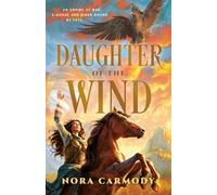 Daughter of the Wind (Riders of Earth and Sky Trilogy)