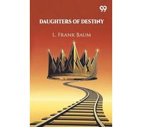 Daughters Of Destiny (Edition1)