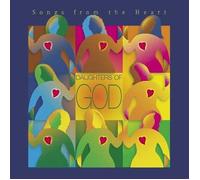 Daughters Of God - Songs From The Heart (UK Import)