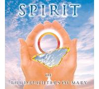 Daughters of Mary - Spirit