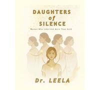 Daughters of Silence: Women Who Inherited More Than Gold