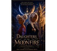Daughters Of The Moonfire