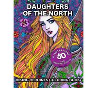 Daughters of the North: Viking Heroines Coloring Book