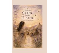 Daughters of the Seven Stars: BOOK TWO - MAIDEN: STING OF THE RISING (Daughters of the Seven Stars :What the Bees Remember)