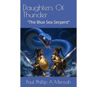 Daughters Of Thunder: "The Blue Sea Serpent"