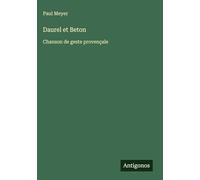 Daurel et Beton: Chanson de geste provençale